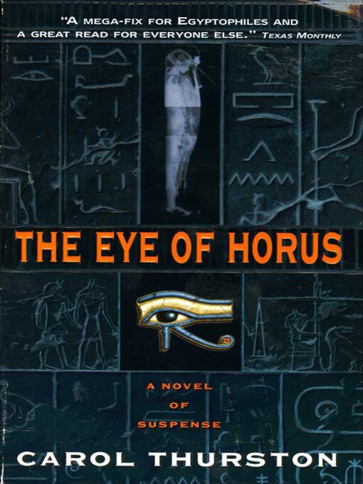 Title details for The Eye of Horus by Carol Thurston - Available